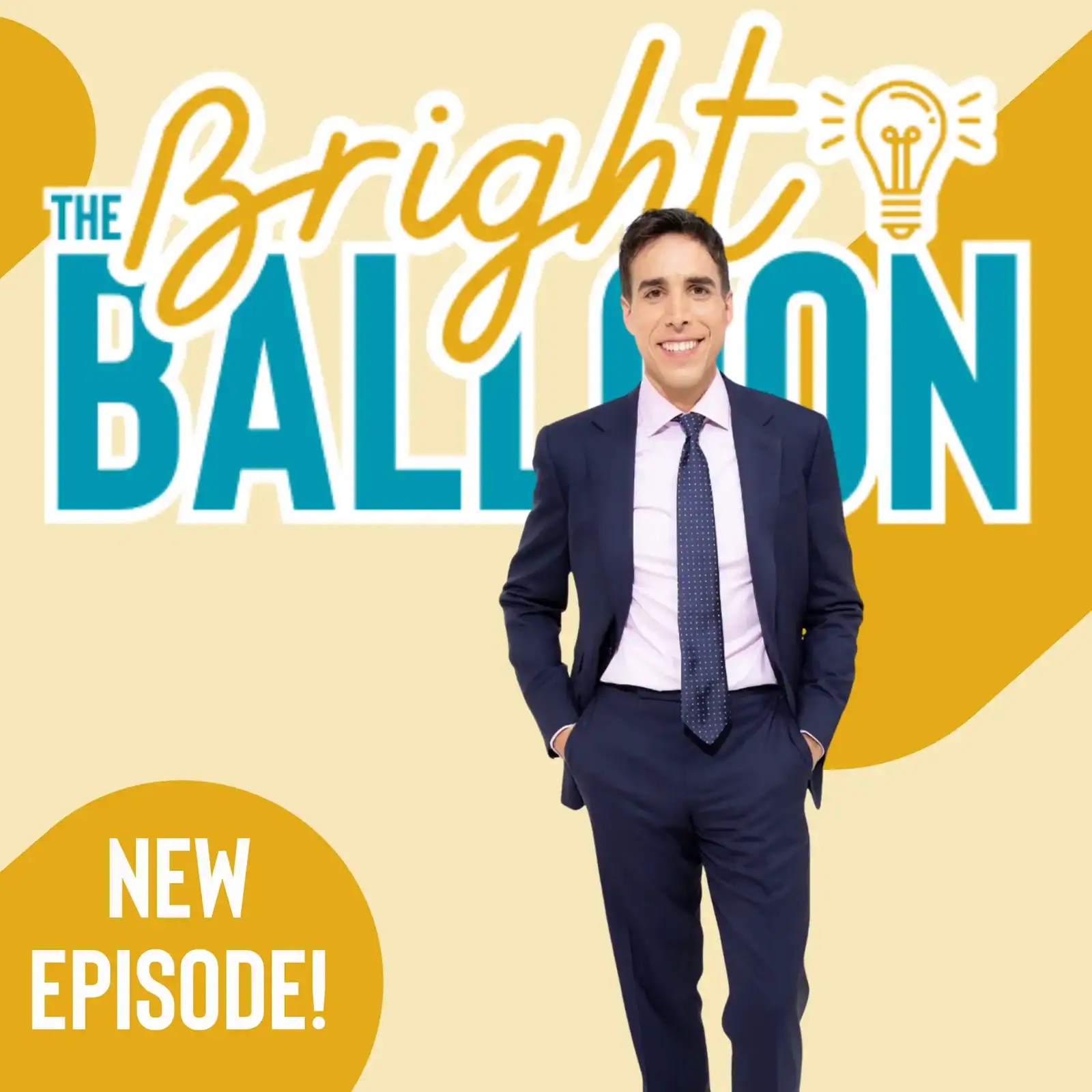 A man in a suit stands in front of a sign that reads "The Bright Balloon," hinting at a corporate event in Los Angeles, with "NEW EPISODE!" written in the corner.