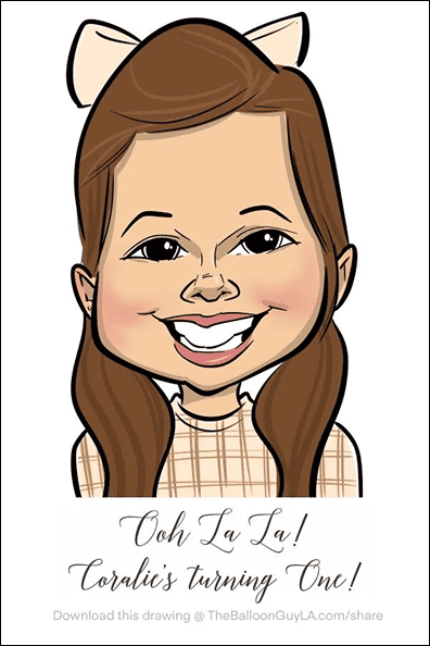 Caricature of a smiling young girl with long brown hair and a large bow, wearing a plaid shirt. Text below reads: "Ooh La La! Coralie’s turning One!"—perfect for your Los Angeles celebration with custom balloon decor.