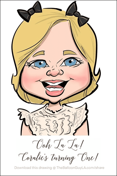Caricature of a smiling blonde toddler with blue eyes, wearing a white frilly dress and black bows in her hair. Playful balloon decor adds charm below the text, "Ooh La La! Coralie's turning One!.
